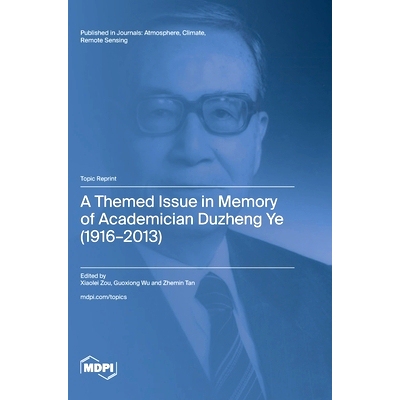 预订 A Themed Issue in Memory of Academician Duzheng Ye (1916-2013): 9783036589329