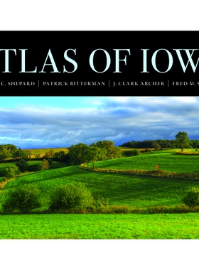 预订 Atlas of Iowa 爱荷华州地图集: 9781609389598