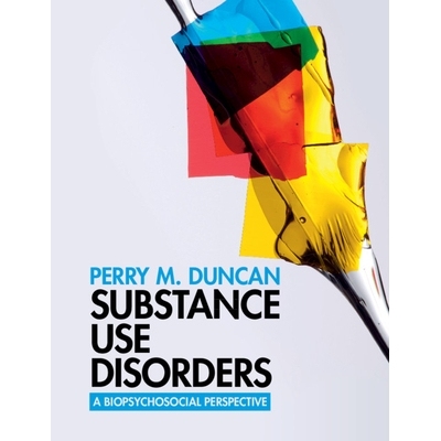 预订 Substance Use Disorders: A Biopsychosocial Perspective 物质使用障碍：生物心理社会学的观点: 9781108819091