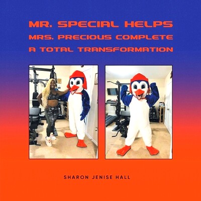 预订 Mr. Special Helps Mrs. Precious Complete A Total Transformation: 9781958690208