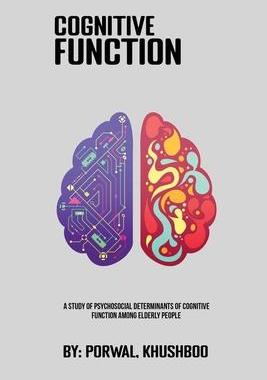 [预订]A Study Of Psychosocial Determinants Of Cognitive Function Among Elderly People 9784508304686