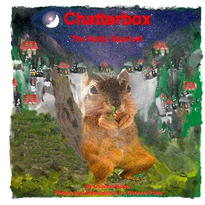 预订 Chatterbox-The Nutty Squirrel: 9798705345724