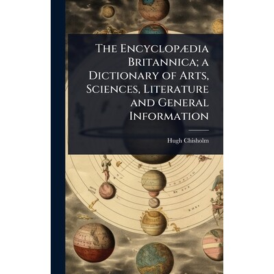 预订 The EncyclopÃ]dia Britannica; a Dictionary of Arts, Sciences, Literature and General Information: 9781024066166