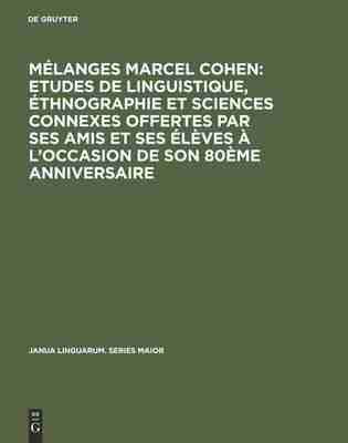 【预订】Mélanges Marcel Cohen: Etudes de linguistique, éthnographie et sci 9789027907202