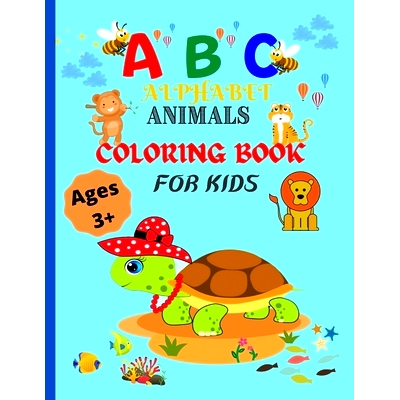 预订 ABC Alphabet Animals Coloring Book For Kids Ages 3+: Fun with Coloring Animals-One of Best Activity Coloring Book F