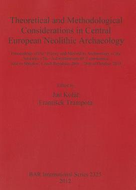 [预订]Theoretical and Methodological Considerations in Central European Neolithic Archaeology 9781407309088