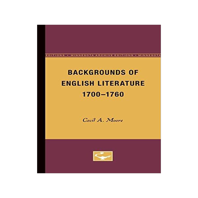[预订]Backgrounds of English Literature, 1700-1760 9780816671755