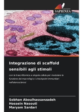 预订 Integrazione di scaffold sensibili agli stimoli: con la trascrittomica a singola cellula per modulare la funzione d