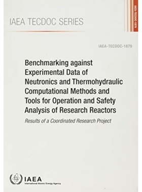 预订 Benchmarking against Experimental Data of Neutronics and Thermohydraulic Computational Methods and Tools for Operat