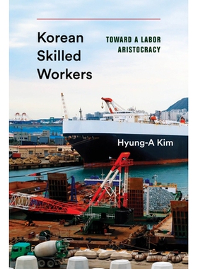 预订 Korean Skilled Workers: Toward a Labor Aristocracy: 9780295747200