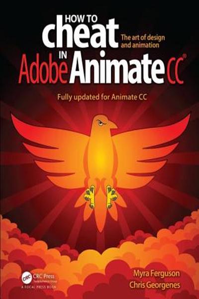 [预订]How to Cheat in Adobe Animate CC 9781498797382 书籍/杂志/报纸 科普读物/自然科学/技术类原版书 原图主图