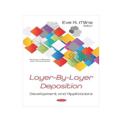 [预订]Layer-By-Layer Deposition: Development and Applications 9781536169836