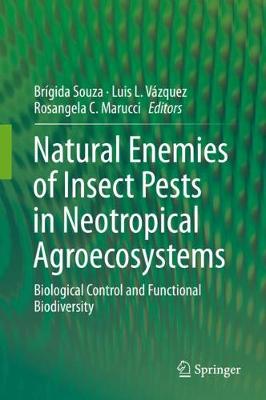 【预订】Natural Enemies of Insect Pests in Neotropical Agroecosystems