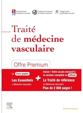 预订 Traité de médecine vasculaire, Vol. 2. Maladies veineuses, lymphatiques, microcirculatoires : thérapeutique 血管