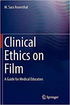 【预售】Clinical Ethics on Film: A Guide for Medical Educators