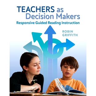 Reading Teachers Responsive 预订 Instruction 阅读教学指南 Decision 教师：响应式 9781625313 Makers 作为决策者 Guided