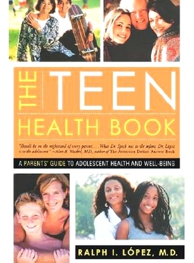 预订 The Teen Health Book: A Parent's Guide to Adolescent Health and Well-Being