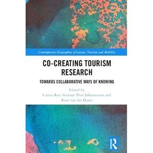 Ways Towards 预订 认识方式 Tourism 共同旅游研究：走向合作 Creating 9781138228191 Research Knowing Collaborative