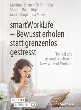 预订 smartWorkLife - Bewusst erholen statt grenzenlos gestresst