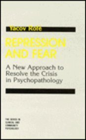 【预订】Repression And Fear - New Approaches To Resolve The Crisis In psychopathology