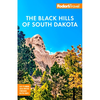 预订 Fodor’s Black Hills of South Dakota: With Mount Rushmore and Badlands National Park 南达科他州福多的黑山: 97816409