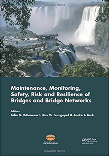 【预售】Maintenance, Monitoring, Safety, Risk and Resilience of Bridges and Bridge Networks