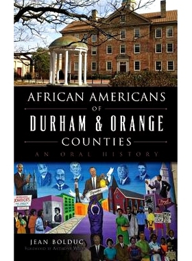 预订 African Americans of Durham & Orange Counties: An Oral History: 9781540201379