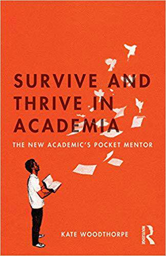 【预售】Survive and Thrive in Academia