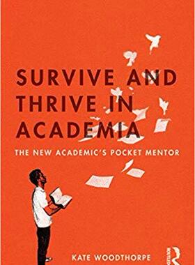 【预售】Survive and Thrive in Academia