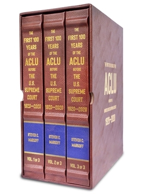 预订 The First 100 Years of the ACLU: A Compendium of Advocacy Before the United States Supreme Court: 9781644285107