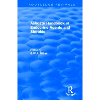 预订 Ashgate Handbook of Endocrine Agents and Steroids 阿什盖特内分泌*和类固醇手册: 9781138732155