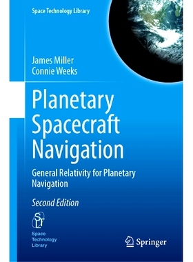 预订 Planetary Spacecraft Navigation: General Relativity for Planetary Navigation 行星航天器导航：行星导航的广义相对论