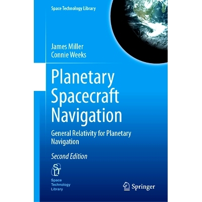 预订 Planetary Spacecraft Navigation: General Relativity for Planetary Navigation 行星航天器导航：行星导航的广义相对论