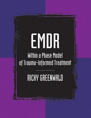 【预订】EMDR Within a Phase Model of Trauma-Informed Treatment