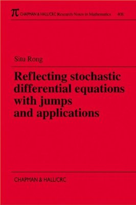 【预订】Reflecting Stochastic Differential Equations with Jumps and Applications