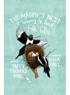 预订 The Magpie’s Nest: A Treasury of Bird Folk Tales: 9781803994437