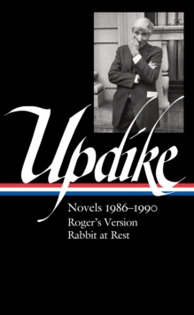 【预订】John Updike: Novels 1986-1990 (Loa #354): Roger’s Version / Rabbit 9781598537178