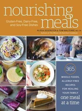 预订 Nourishing Meals: 365 Whole Foods, Allergy-Free Recipes for Healing Your Family One Meal at a Time: A Cookbook营养