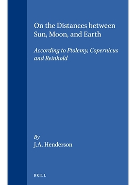 预订 On the Distances between Sun, Moon, and Earth: According to Ptolemy, Copernicus and Reinhold 关于太阳、月亮和地球之