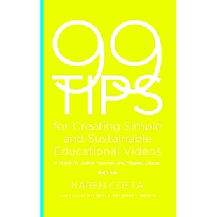 and Teachers Sustainable Simple for Flipped Online Educational Classes Creating Guide Tips 预订 创 Videos