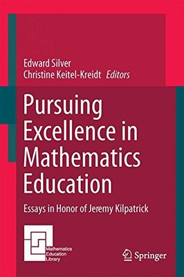 【预订】Pursuing Excellence in Mathematics Education