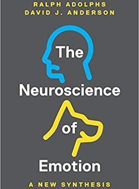 英文原版 情感神经科学 Ralph Adolphs & David J. Anderson The Neuroscience of Emotion: A New Synthesis