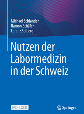 预订 Nutzen der Labormedizin in der Schweiz
