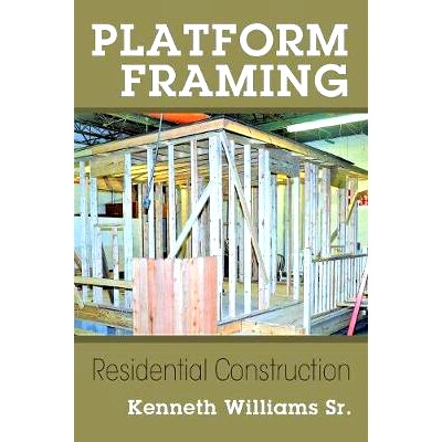 预订 Platform Framing: Residential Construction