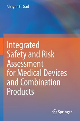 【预订】Integrated Safety and Risk Assessment for Medical Devices and Combination Products