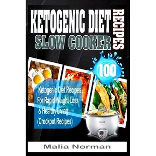 Healthy Diet Recipes Cooker 预订 for Living Loss Slow Weight Rapid Rec Crockpot 100 Ketogenic