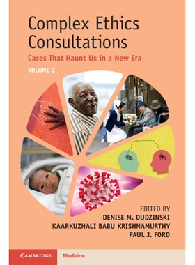 预订 Complex Ethics Consultations: Cases That Haunt Us in a New Era: 9781009400909