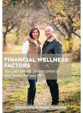 预订 Financial Wellness Factors: Your Path Towards Gaining Control of Your Money and Your Life