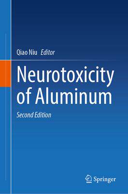 [预订]Neurotoxicity of Aluminum 9789819915910