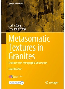 预订 Metasomatic Textures in Granites: Evidence from Petrographic Observation: 9789819715893